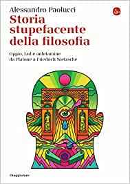 Storia Stupefacente della Filosofia